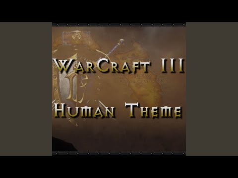 Human Theme (Warcraft 3)