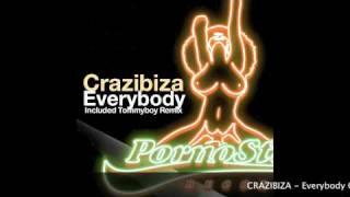 Crazibiza - Everybody (Tommyboy Teque Remix)