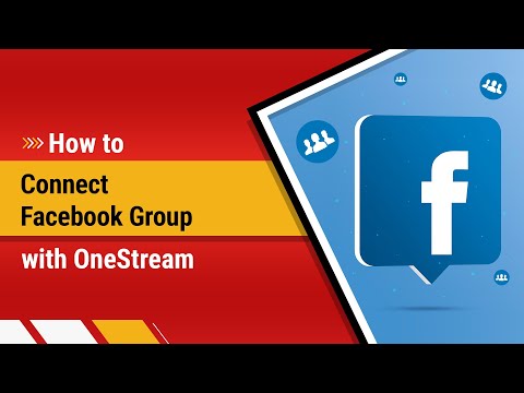 How to connect Facebook Groups with OneStream Live? - Tutorial