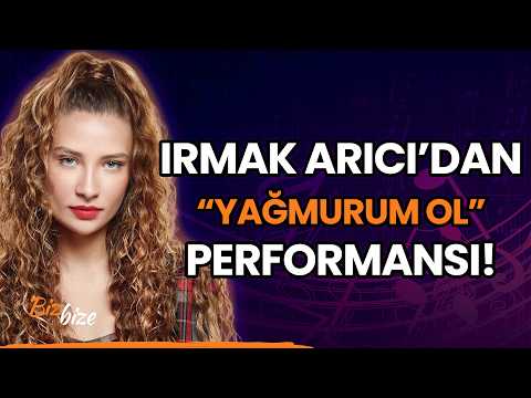 \"Be My Rain\" Performance by Irmak Arıcı!