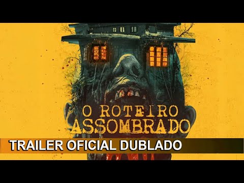 2023 O Roteiro Assombrado (Dublado)