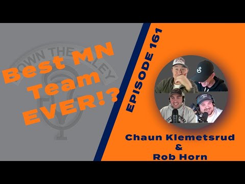 DTA Episode 161: Best MN Team EVER w/ Chaun and Rob