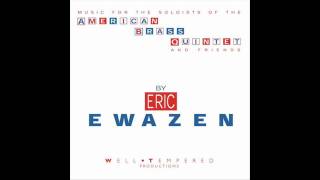 Eric Ewazen - Fantasia for Seven Trumpets