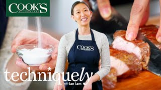3 Salting Methods for Better-Tasting Meats | Techniquely With Lan Lam