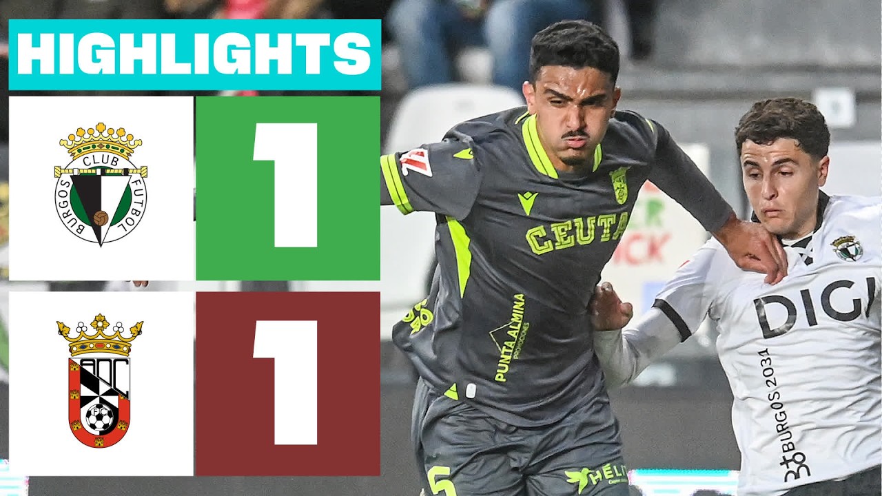 Burgos Club de Fútbol vs AD Ceuta Highlights