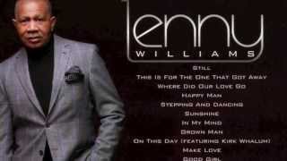 Lenny Williams: &quot;Make Love&quot;