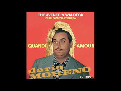 The Avener & Waldeck ft. Patrizia Ferrara vs Dario Moreno - Quando L'Amour (DJ Giac Mashup)