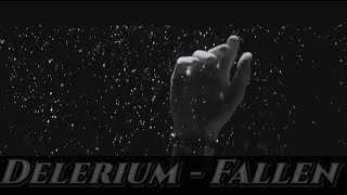 Delerium - Fallen (featuring Rani Kamalesvaran)