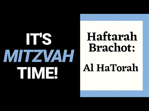 HAFTARAH BRACHOT (Blessings After Haftarah) #5: Al HaTorah