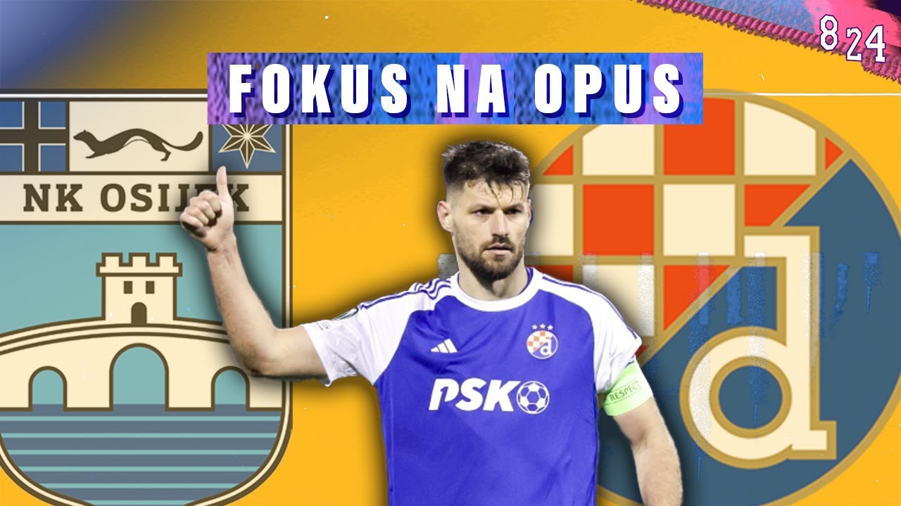 Najava: Osijek Dinamo / Dvajsčetvorka #129