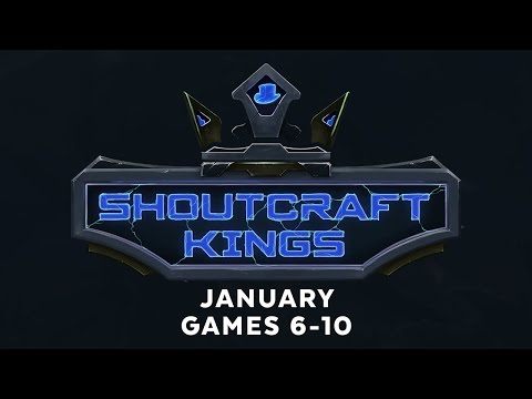 ShoutCraft Kings January - Games 6-10