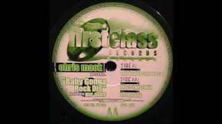 Chris Mack - Baby Gonna Rock Dis (2 Step Dub)