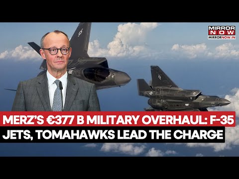 Merz enthüllt deutschen Aufrüstungsplan im Wert von 377 Milliarden Euro mit F-35, Tomahawks, Rhei...