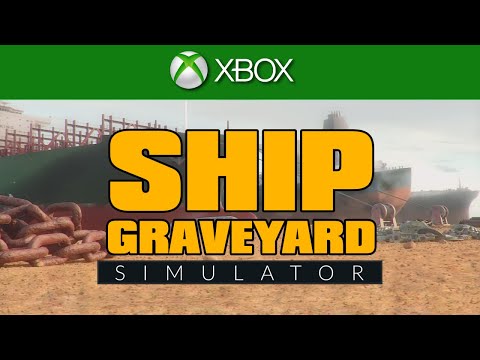 Ship Graveyard Simulator - Xbox Launch Trailer thumbnail