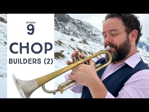 Ep. 9  Embouchure Building Exercises (Part 2)