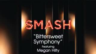 Bittersweet Symphony - SMASH Cast