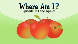 Where Am I? 3: I see Apples - Little fox