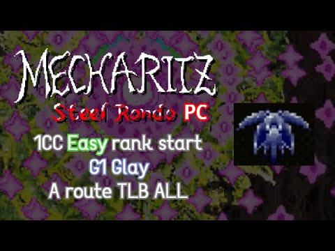 Mecha Ritz: Steel Rondo v2.00 (PC) | Easy rank (000) start G1-Glay | A route TLB-ALL