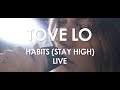 Tove Lo - Habits (Stay High) [Live in Paris]