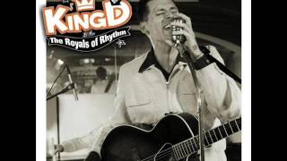 King D & The Royals Of Rhythm  - The Devil's Chasing Me Again