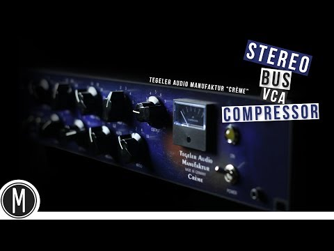 Tegeler Audio Manufaktur CRÈME review 2018