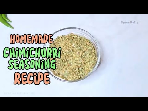 The ONLY Chimichurri Seasoning Recipe You’ll Ever Need – Rub, Sprinkle, or Marinade! #spicerally