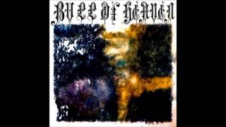 Bull of Heaven - Driven by the Warmth and Force of Imagination