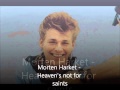 Morten Harket - Heaven's not for saints (HD ...