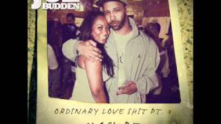 Ordinary Love Shit Part 3 - Joe Budden