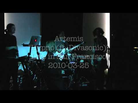 Artemis - ''Hypno (ft. Divasonic)'' Live in San Francisco 2010-03-25