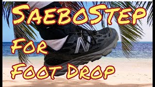 GOT FOOT DROP?  Check out the SaeboStep!