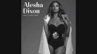 Alesha Dixon - Tallest Girl (Audio)