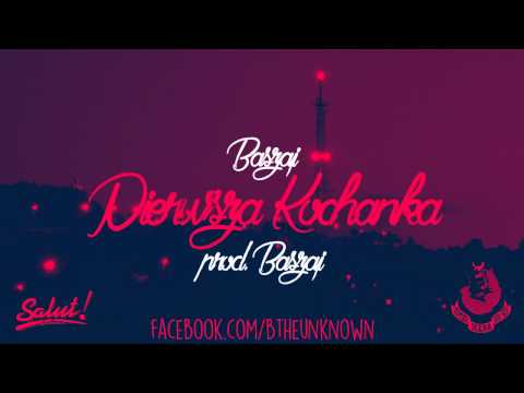 Baszaj - Pierwsza Kochanka (prod. Baszaj)