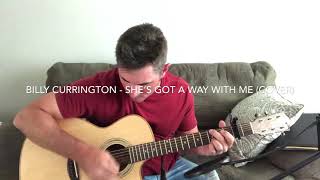 Billy Currington - She’s Got A Way With Me (Link to my original music in description)