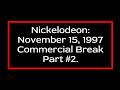 Nickelodeon November 15 1997 Commercial Break Part 2