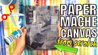 DIY Newspaper Canvas From Scratch | Paper Mache Tutorial for Beginners
