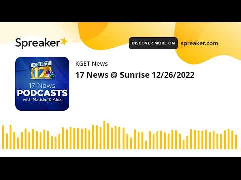 17 News @ Sunrise 12/26/2022