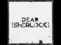 Dear Sherlock - Dear Sherlock (EP STREAM) 