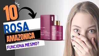 rosa amazonica funciona? onde comprar rosa amazonica?