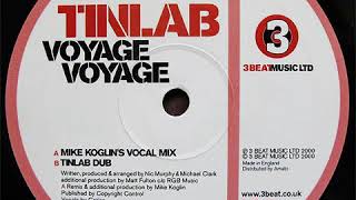 Tinlab - Voyage Voyage (Mike Koglin´s vocal mix)