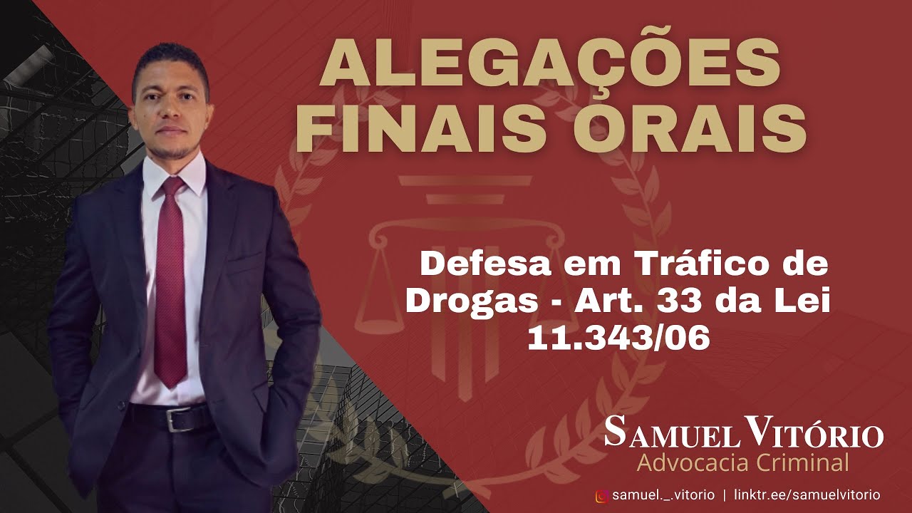 Alegações Finais Orais em Acusação de Tráfico de Drogas