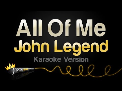 John Legend - All Of Me (Karaoke Version)