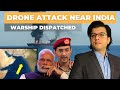 Are Houthis Now Threatening India Drone Attack On Crude Vessel In Arabian Sea Just 200 Miles Away