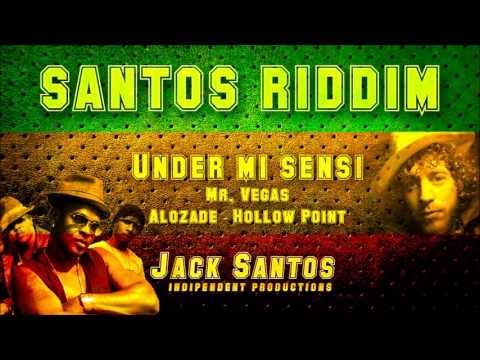 Santos riddim ft. Mr Vegas, Alozade & Hollow Point