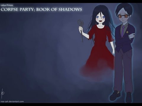 Lotus Prince Let's Play: Corpse Party Book of Shadows - Part 23
