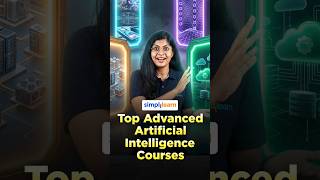 Top 5 Advanced Artificial Intelligence Courses | 5 Best Advanced AI Courses | #Shorts | #Simplilearn