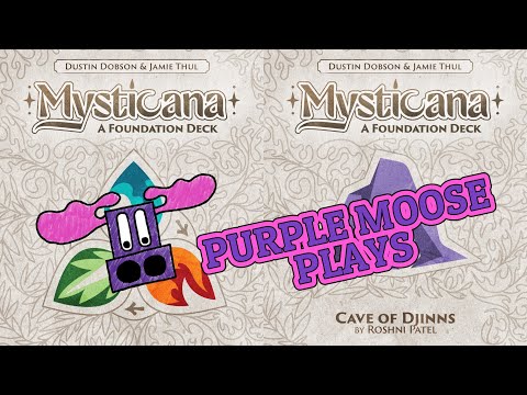Purple Moose Plays...Cave of Djinns (with the Mysticana Foundation Deck) - Kickstarter Preview