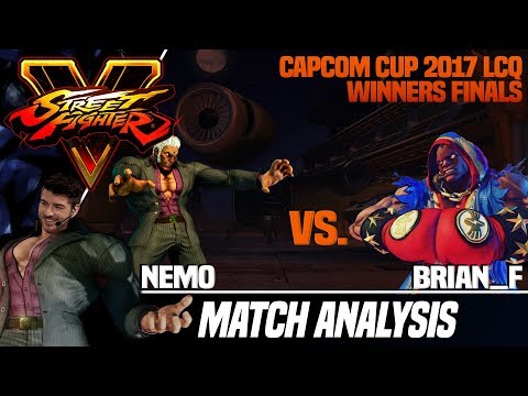 SFV Match Analysis: Capcom Cup LCQ 2017 WINNERS FINALS - Nemo vs. Brian_F