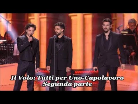 Il Volo: Tutti per Uno - Capolavoro. Segunda parte (Arena de Verona 21/5/2024)