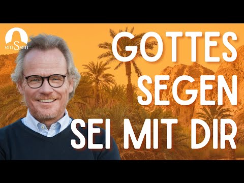 Was "Segen Gottes" WIRKLICH bedeutet - und wie du ihn dir sichern kannst